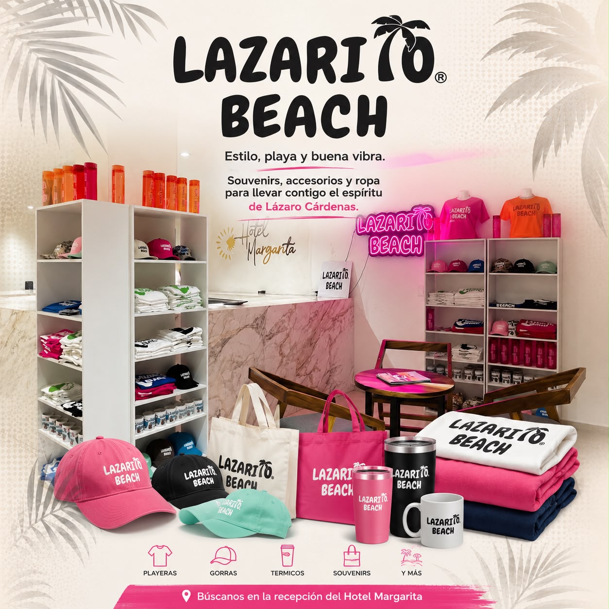 Lazarito Beach, oferta turística con souvenirs inspirados en Lázaro Cárdenas
