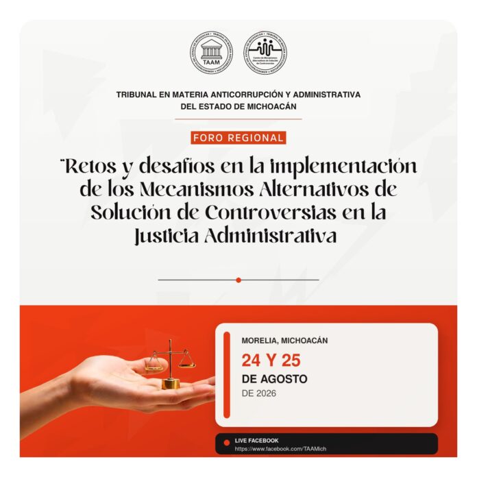 Tribunal Anticorrupción, invita a foro de Justicia administrativa